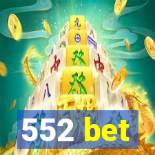 552 bet